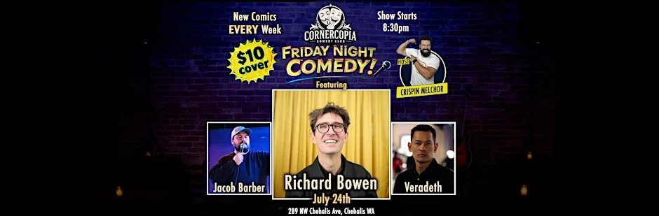 Poster for Friday Night Comedy featuring Richard Bowen!