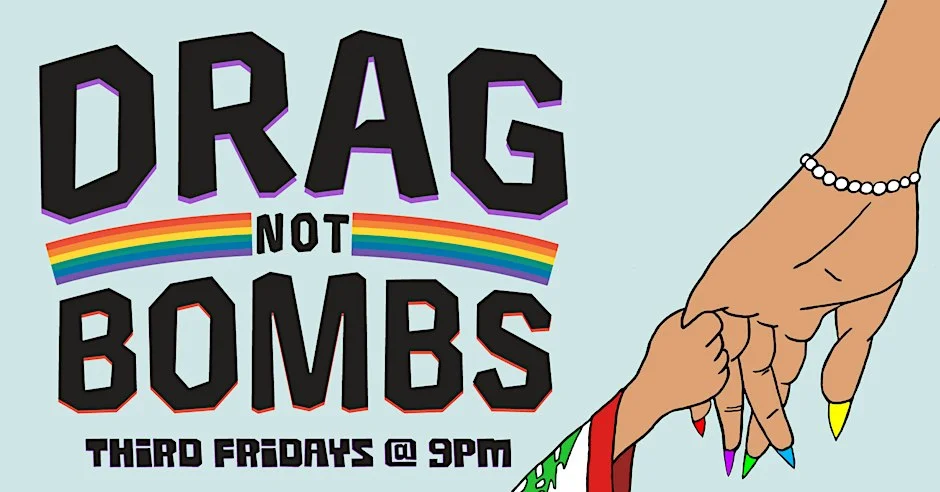 Poster for Drag Not Bombs - Comedy Variety Benefit Show
