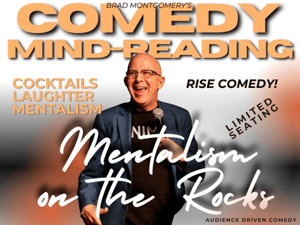 Poster for Mentalism on the Rocks. Comedy Mind-Reading with Brad Montgomery
