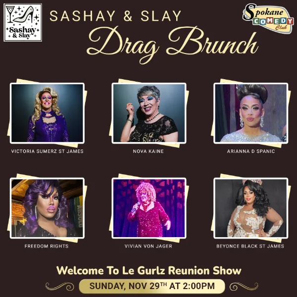 Poster for Sashay & Slay Drag Brunch: Welcome To Le Gurlz Reunion Show
