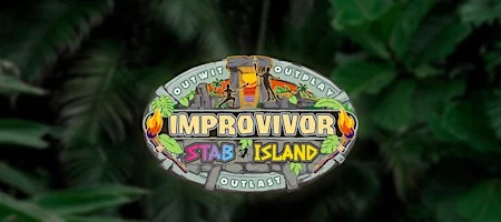Poster for Improvivor: STAB! Island - Spring '26 Season - An Improv Comedy Competition