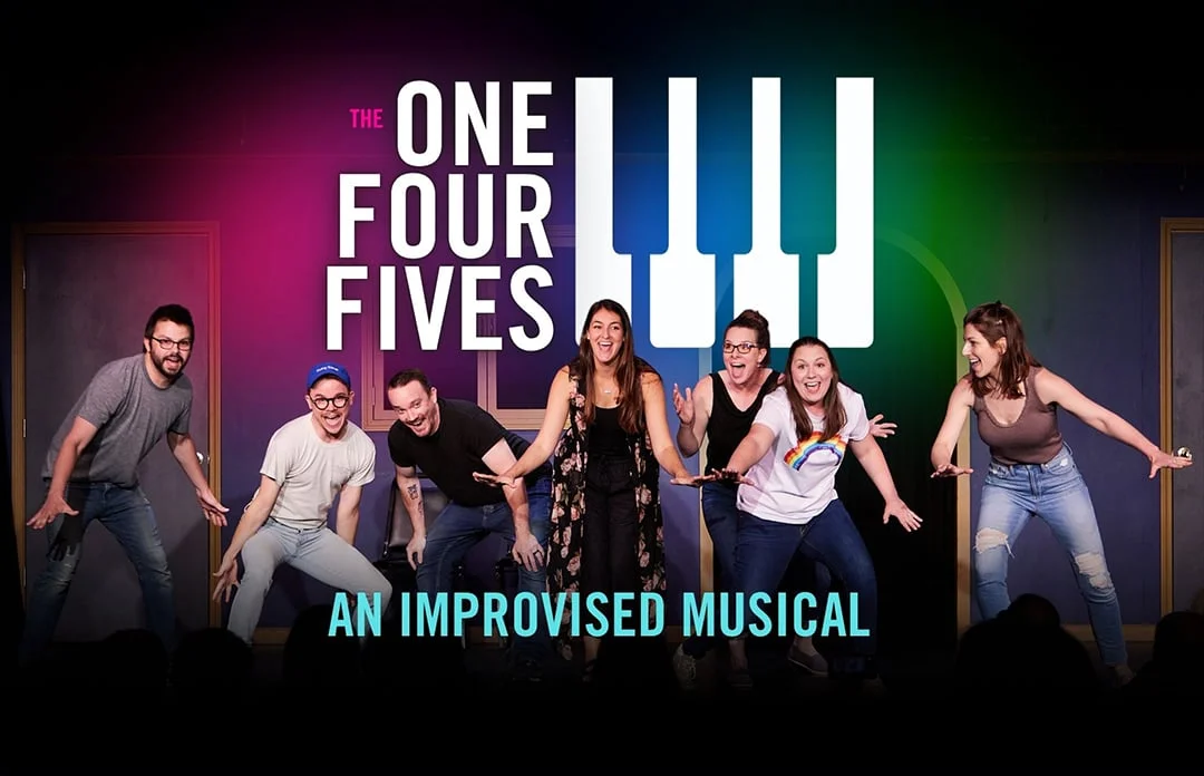 Poster for The One Four Fives present an Improvised Musical!