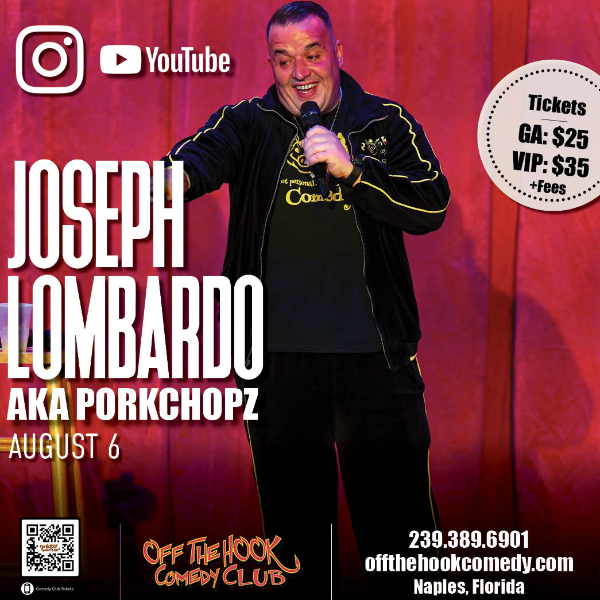 Poster for Comedian Joseph Lombardo AKA Porkchopz Live in Naples, Florida!