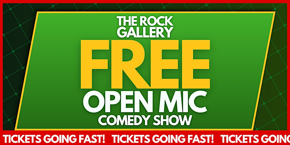 Poster for FREE Open Mic Stand-Up Comedy Show