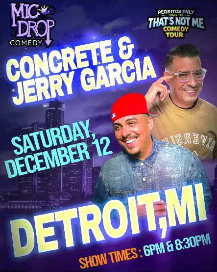 Poster for PERRITOS ONLY PRESENTS: THAT'S NOT ME COMEDY TOUR FEATURING CONCRETE & JERRY GARCIA