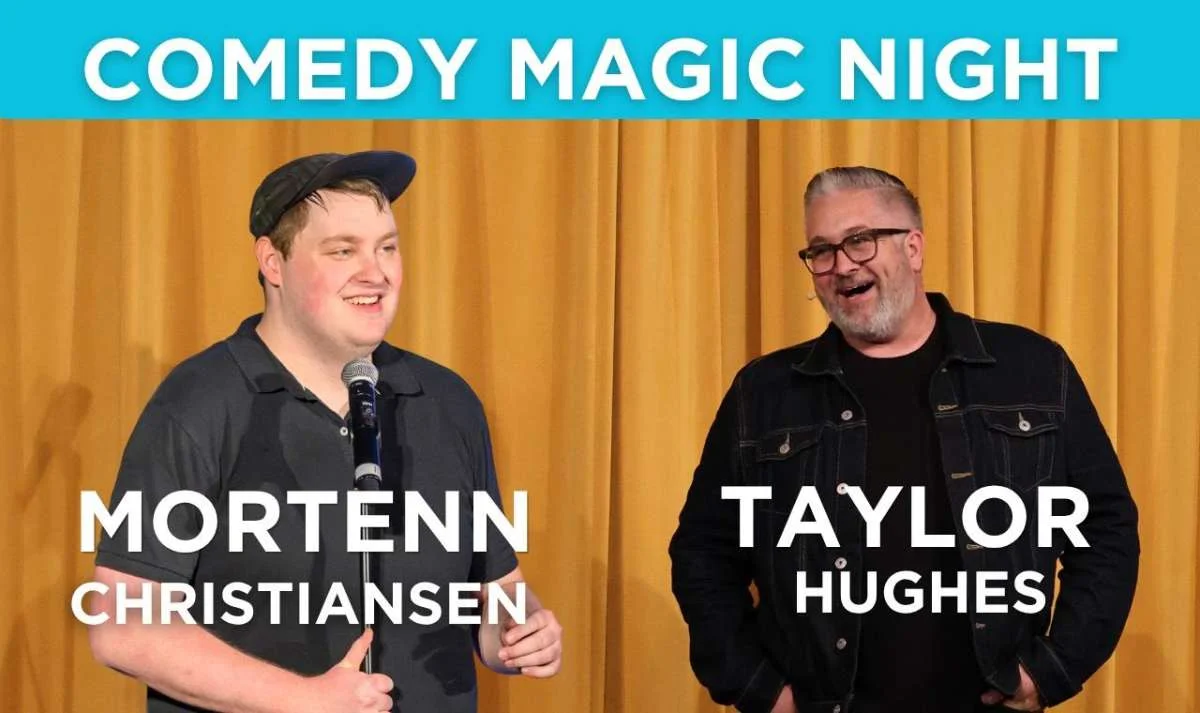 Poster for The Comedy Magic of TAYLOR HUGHES & MORTENN CHRISTIANSEN