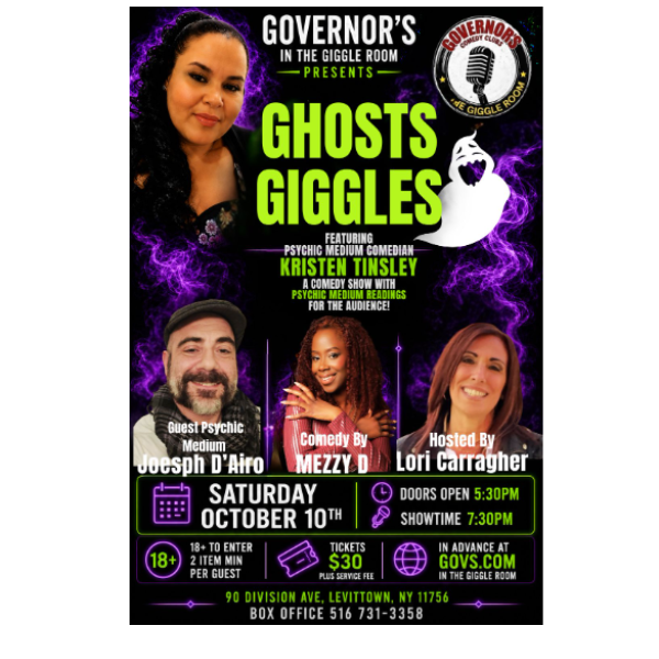 Poster for GHOSTS AND GIGGLES- SPECIAL EVENT IN THE GIGGLE ROOM SATURDAY, 10/10 @ 7:30PM