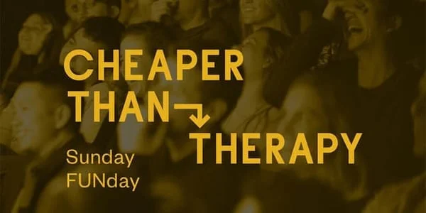 Poster for Cheaper Than Therapy, Stand-up Comedy: Sunday FUNday, Oct 18