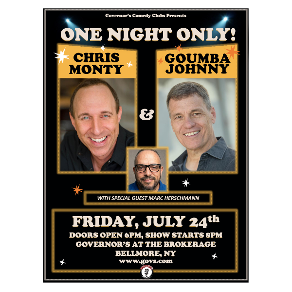 Poster for GOUMBA JOHNNY AND CHRIS MONTY - FRIDAY, JULY 24TH @ 8:00PM