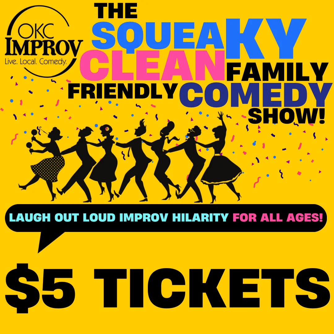 Poster for (07/25/26) @ 6PM | THE SQUEAKY CLEAN FAMILY FRIENDLY COMEDY SHOW!