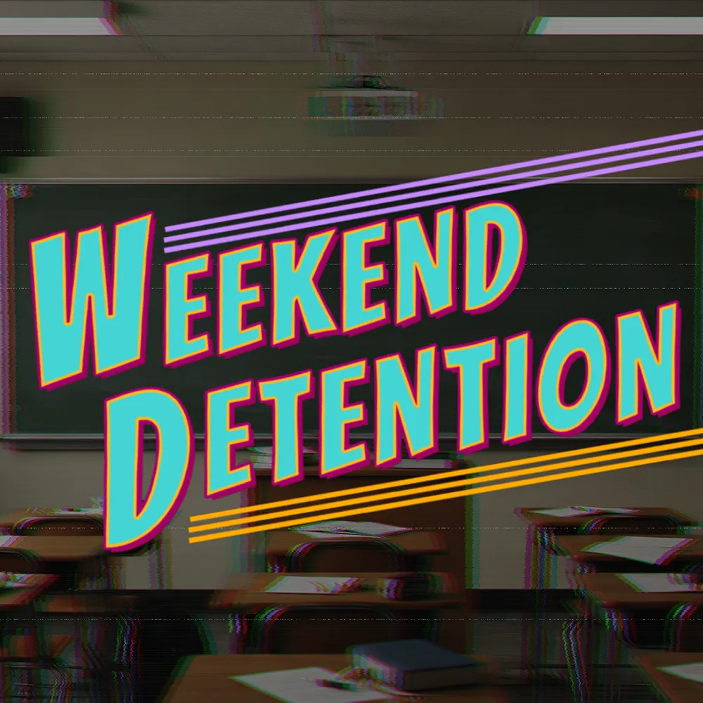 Poster for Weekend Detention & TBD