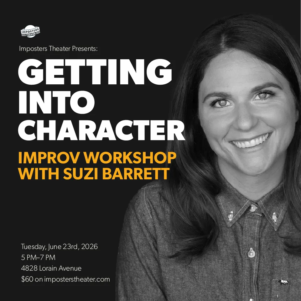 Poster for Getting Into Character: Improv Workshop with Suzi Barrett