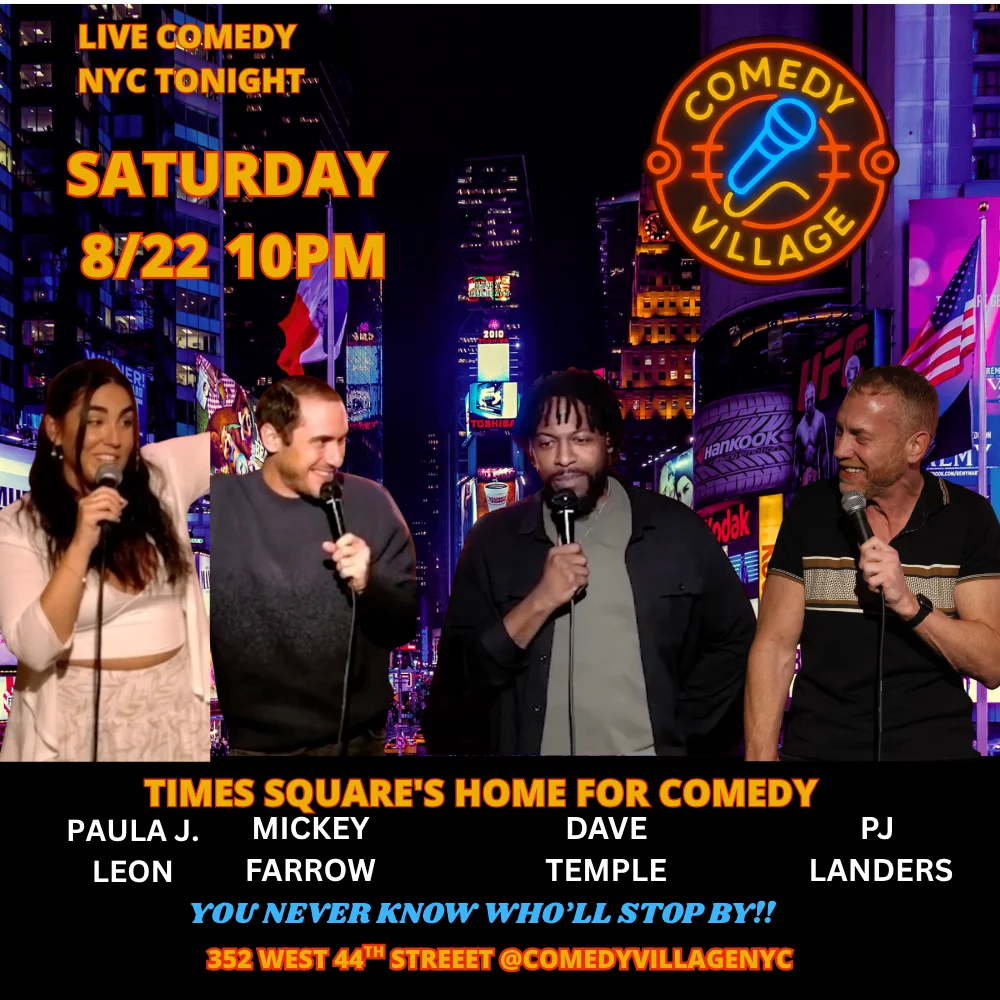 Poster for Times Square Comedy | Saturday, August 22nd @10 PM