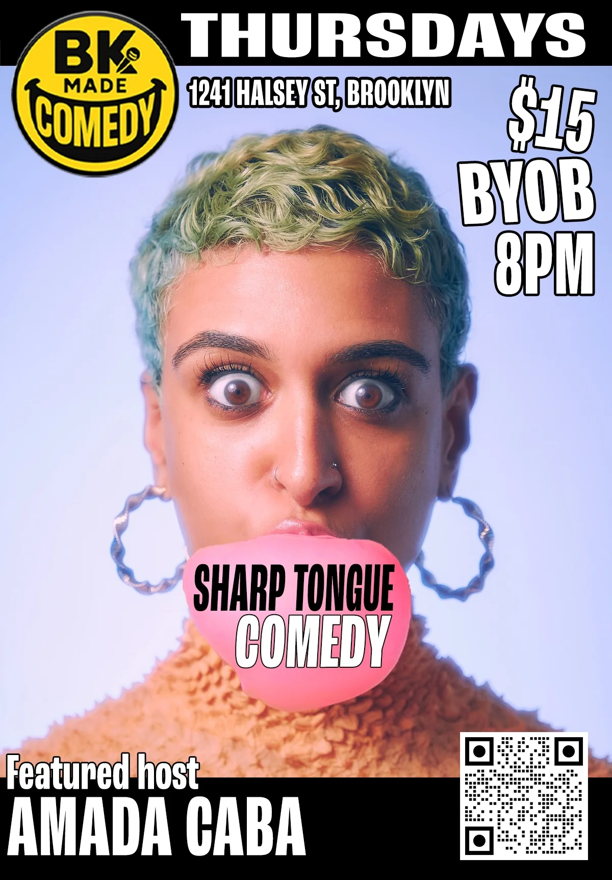 Poster for BK Made Presents: Sharp Tongue Comedy (8PM)
