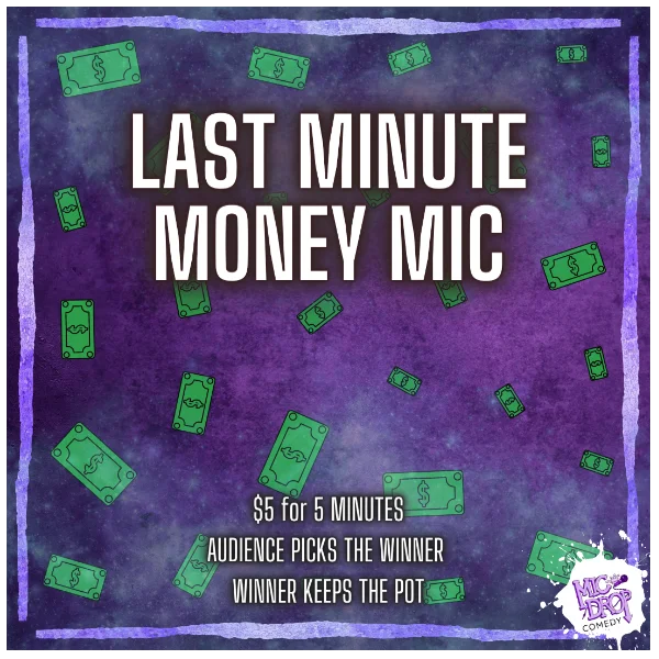 Poster for LAST MINUTE MONEY MIC