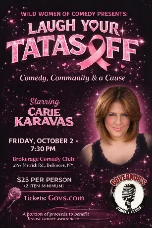 Poster for THE WILD WOMAN OF COMEDY HEADLINING CARIE KARVAS - SPECIAL EVENT - FRIDAY, OCTOBER 2, 2026 @ 7:30PM