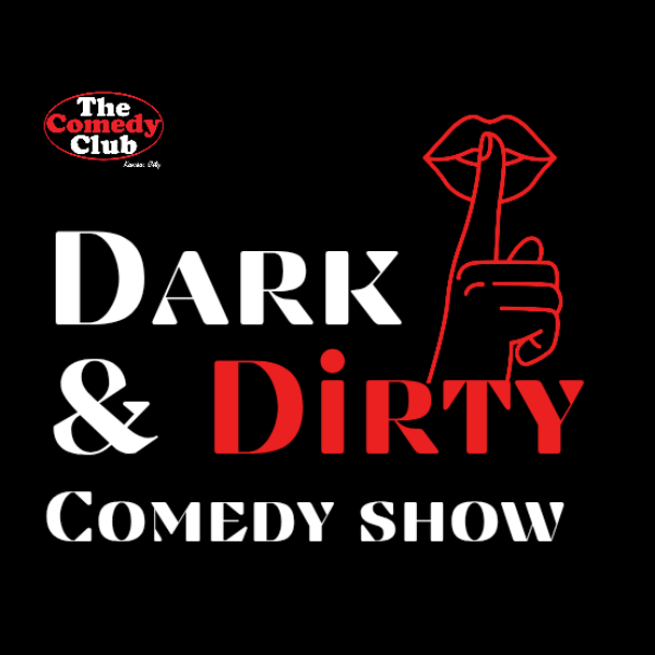 Poster for Dark & Dirty Comedy Show