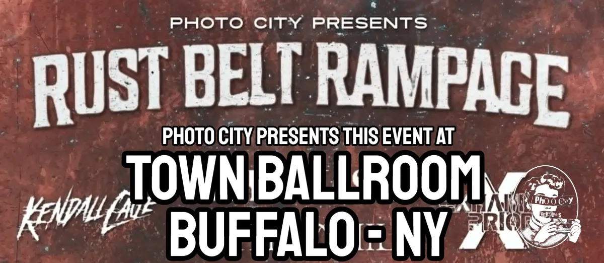 Poster for Rust Belt Rampage II - Feat: Exham Priory, Greywash, Vertigo Child, Kendall Cage, Creating A Sinner, March Lions, & Eye Opener @ Town Ballroom (Buffalo, NY)