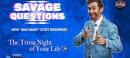 Poster for Savage Questions with Scott Rogowsky