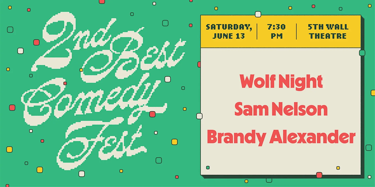 Poster for 2ND BEST FEST / Brandy Alexander / 5th Wall @ The Basement