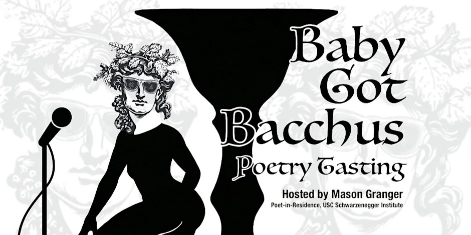 Poster for Baby Got Bacchus | 3rd Sun Poetry Series