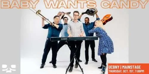 Poster for Baby Wants Candy, The Fully Improvised Musical