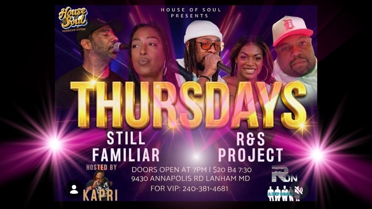 Poster for THURSDAYS | Still Familiar | R&S Project | Hosted by Kapri