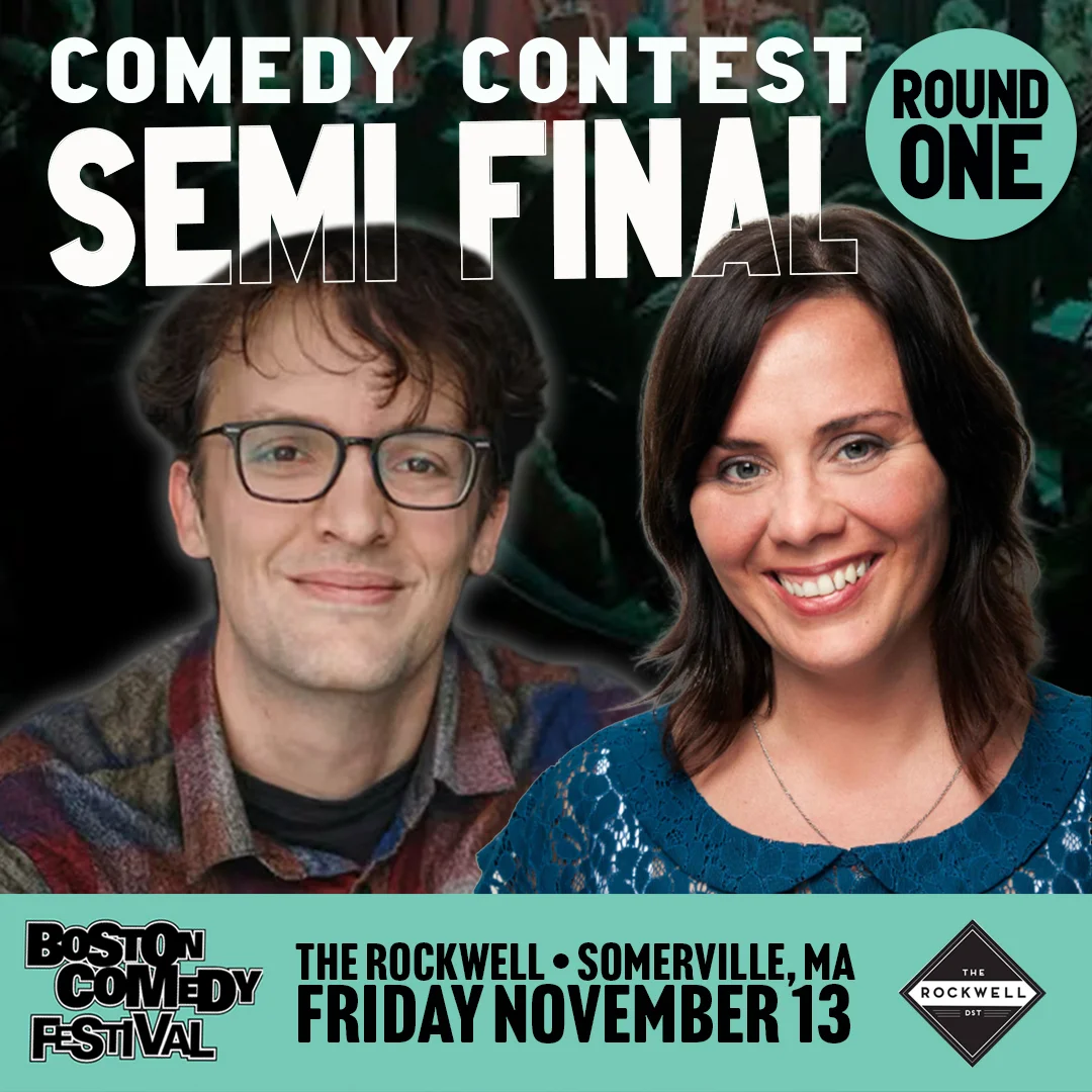 Poster for Boston Comedy Festival Comedy Contest: Semifinal Round 1