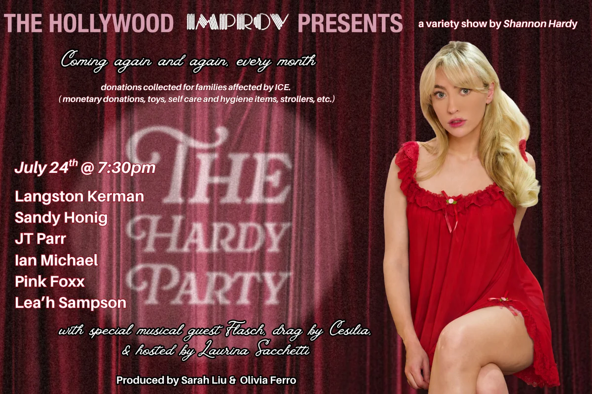 Poster for Hardy Party ft. Shannon Hardy, Langston Kerman, Pink Foxx, Jed Levison, Ian Michael, Laurina Sachetti, Cesilia, and Flasch