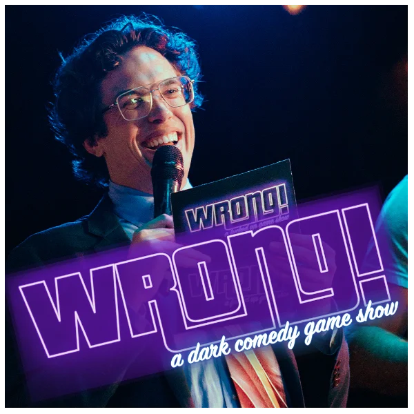 Poster for WRONG! A DARK COMEDY GAME SHOW