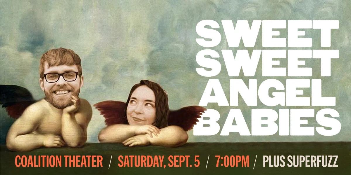 Poster for Sweet Sweet Angel Babies featuring Superfuzz