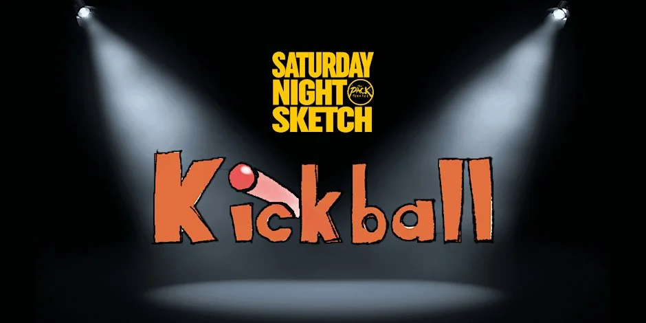 Poster for SATURDAY NIGHT SKETCH: Kickball