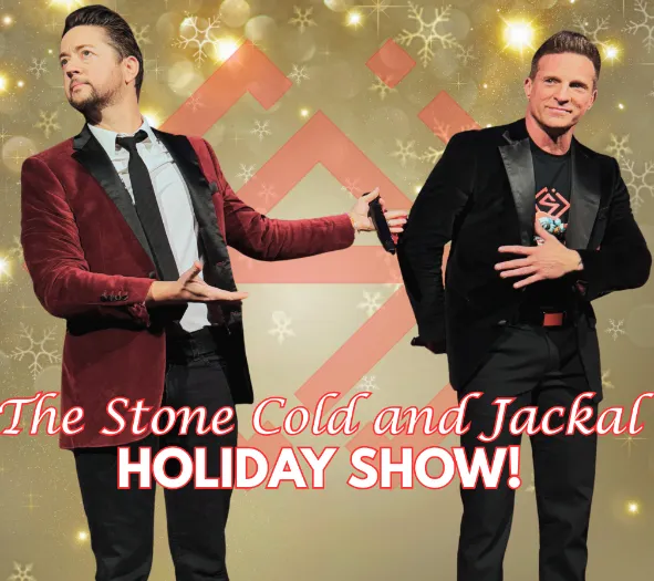 Poster for The Stone Cold & Jackal Holiday Show