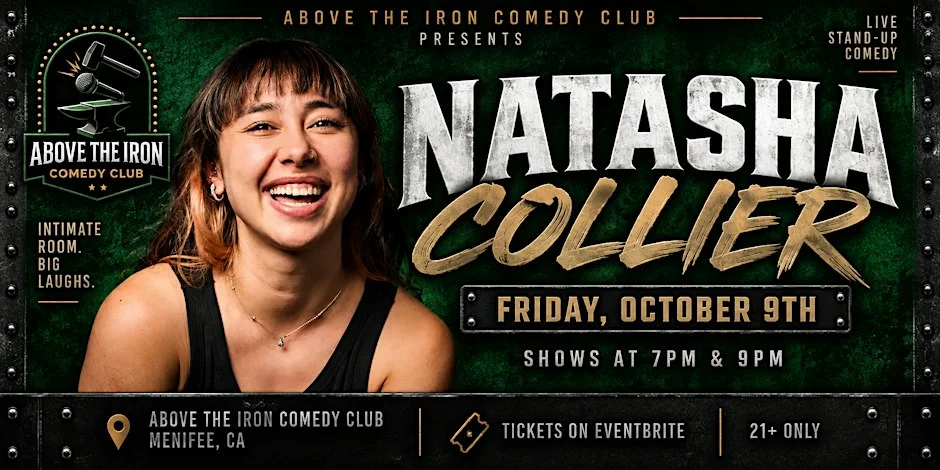 Poster for Natasha Collier Live in Menifee | October 9th | 7 PM & 9 PM