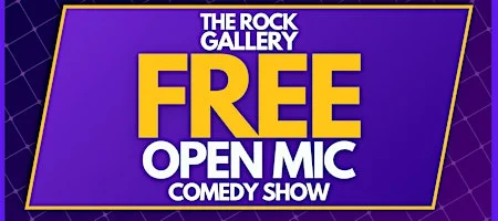 Poster for FREE Open Mic Stand-Up Comedy Show