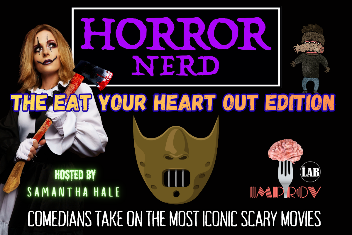 Poster for Horror Nerd ft. Samantha Hale, Laurel Kathleen, Ben Gonzalez, Christina Leonard, Kelly Hamlin, Nick Steiner, LeeAnn Tooker, Elia Verduzco, Dominika van Santen, Tommy Spears, and more