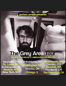 Poster for Special Event: Perfect Person Live: The Grey Area Tour