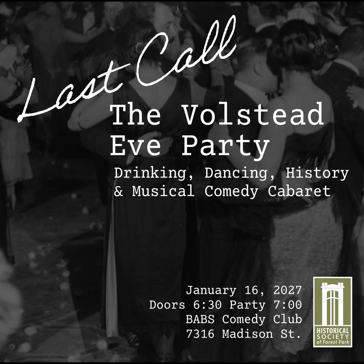 Poster for Last Call, The Volstead Eve Party- FP Historical Society