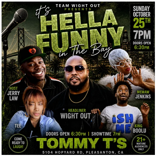 Poster for Wight Out Presents: Hella Funny in the Bay