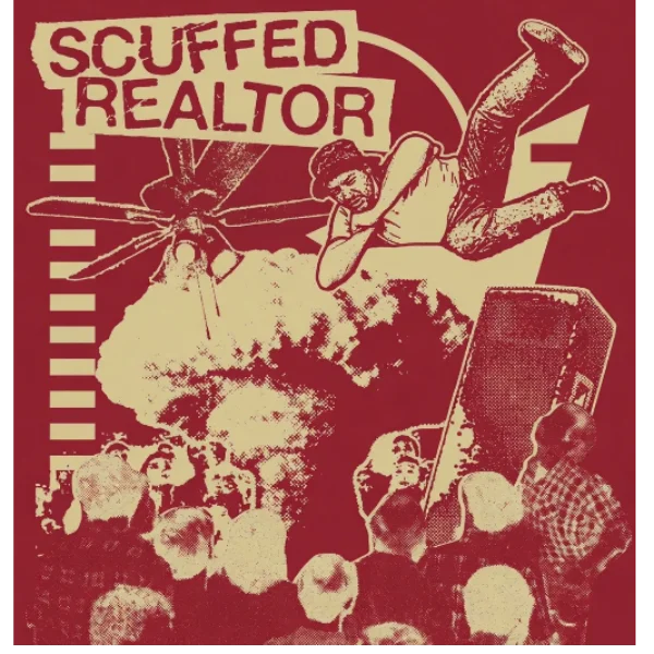 Poster for SCUFFED REALTOR: LIVE - WITH NICK ROCHEFORT & ALEX SCHULTZ -PODCAST SHOW- FRIDAY, 10/23 @ 9:30PM