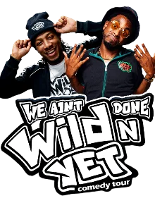 Poster for Special Event: We Ain't Done Wild'n Yet
