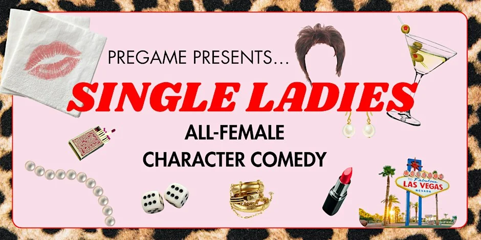 Poster for PREGAME Presents: Single Ladies