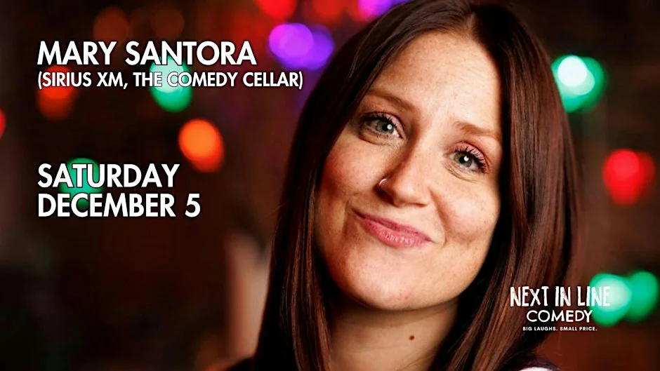 Poster for Mary Santora (Sirius XM, Comedy Cellar)