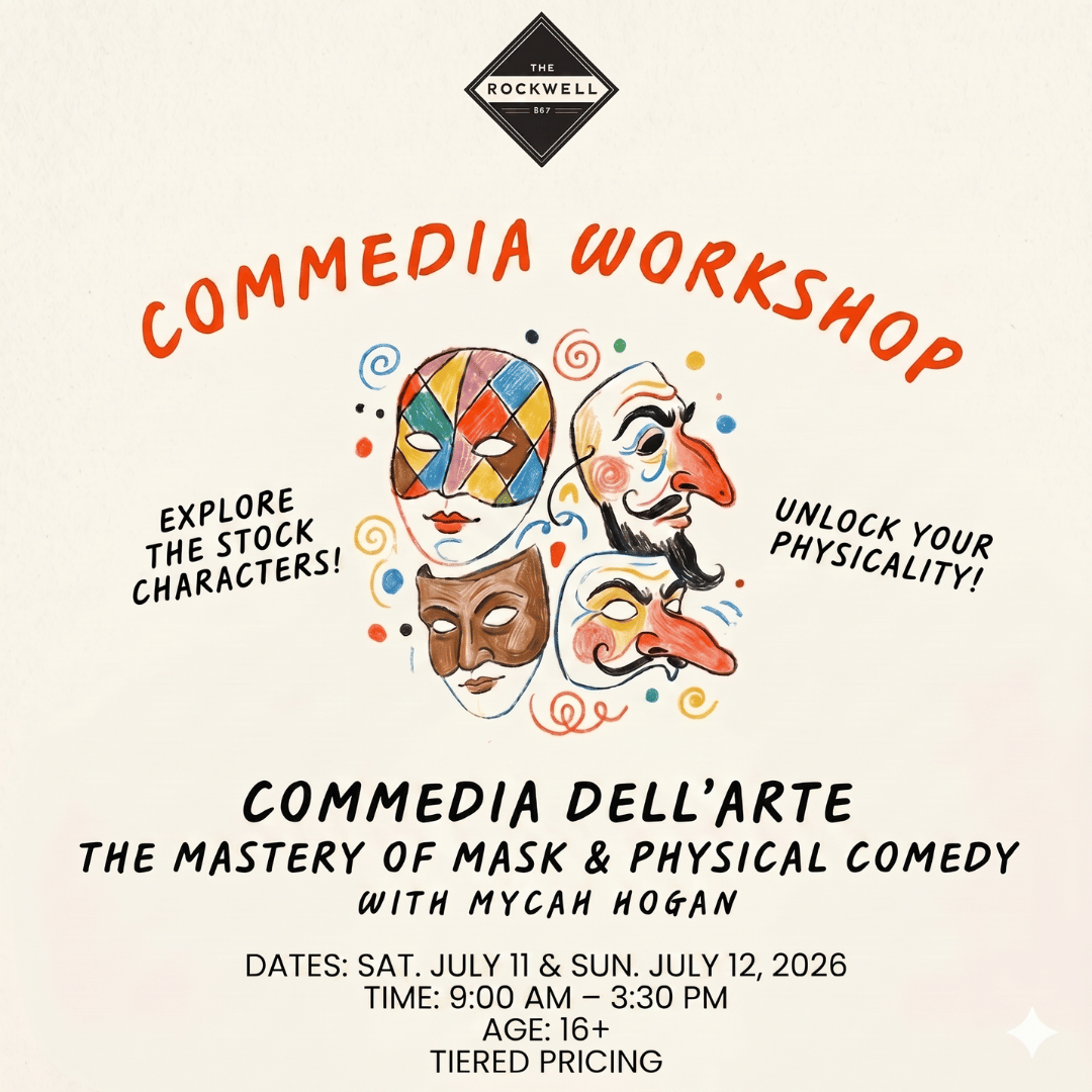 Poster for Commedia Dell’Arte: The Mastery of Mask & Physical Comedy with Mycah Hogan