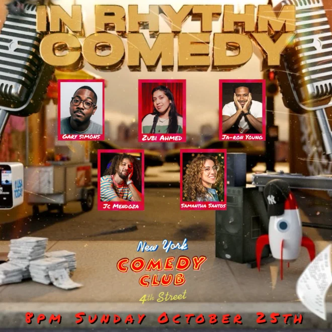 Poster for In Rhythm Comedy ft: Zubi Ahmed, Gary Simons, JC Mendoza, Samantha Santos, Ja-Ron Young