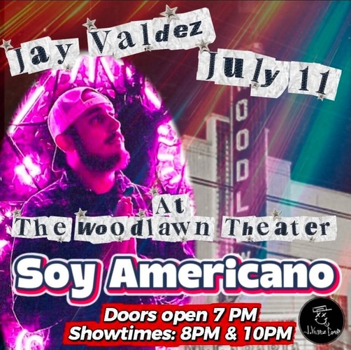 Poster for Jay Valdez at Woodlawn Theater - 8PM SHOW