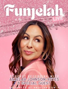 Poster for Special Event: Funjelah Live - Podcast Taping Featuring Anjelah Johnson-Reyes & Special Guest