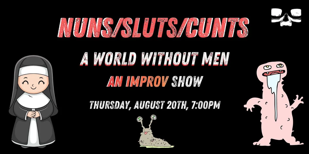 Poster for NUNS/SLUTS/CUNTS – A World Without Men