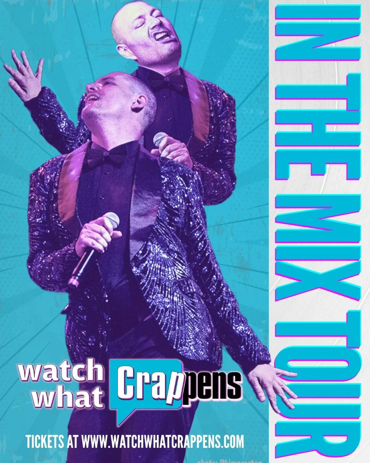 Poster for Watch What Crappens: In The Mix Tour