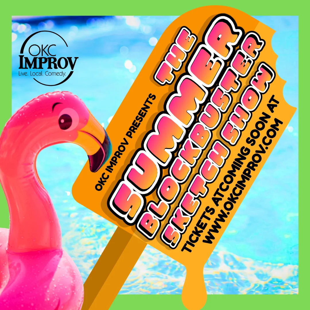 Poster for (09/05/26) @ 7:30PM | THE SUMMER BLOCKBUSTER SKETCH COMEDY SHOW 🦩